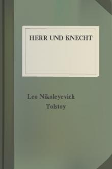 Herr und Knecht by graf Tolstoy Leo
