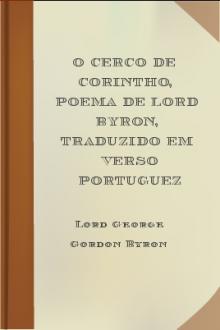 O Cerco de Corintho, poema de Lord Byron, traduzido em verso portuguez by Baron Byron George Gordon Byron