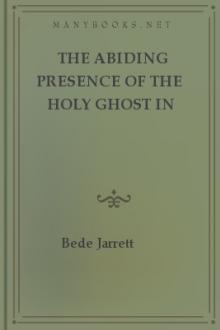 The Abiding Presence of the Holy Ghost in the Soul by Bede Jarrett