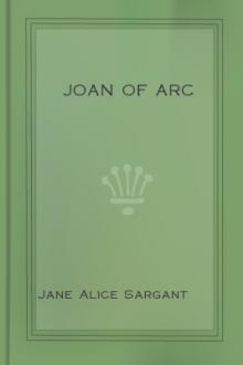 Joan of Arc by Jane Alice Sargant