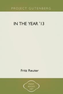 In the Year '13 by Fritz Reuter