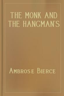 The Monk and The Hangman's Daughter by Richard Voss, Ambrose Bierce, Adolphe Danziger De Castro