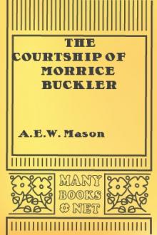 The Courtship of Morrice Buckler by A. E. W. Mason
