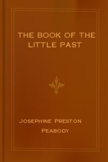 The Book of the Little Past by Josephine Preston Peabody