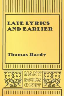 Late Lyrics and Earlier by Thomas Hardy