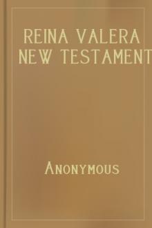 Reina Valera New Testament of the Bible 1865 by Unknown