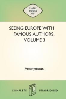 Seeing Europe with Famous Authors, Volume 3 by Unknown
