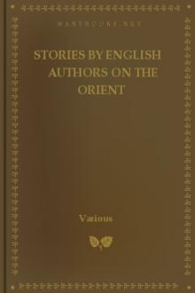 [Scribner's] Stories by English Authors On the Orient by Unknown