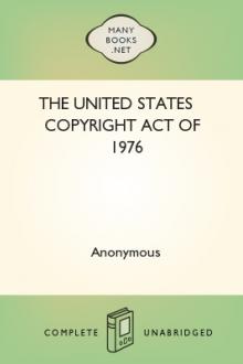 The United States Copyright Act of 1976 by Unknown