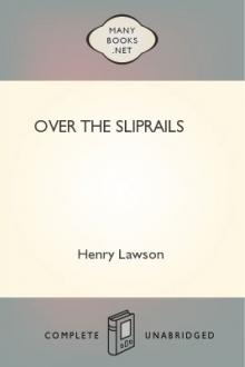 Over the Sliprails by Henry Lawson
