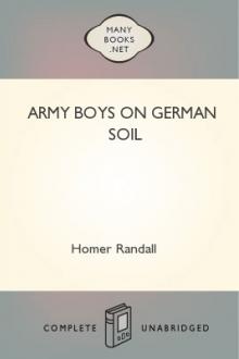 Army Boys on German Soil by Homer Randall
