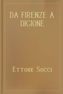 Da Firenze a Digione by Ettore Socci