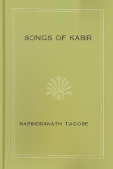 Songs of Kabir by Rabindranath Tagore