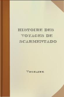 Histoire des Voyages de Scarmentado by Voltaire