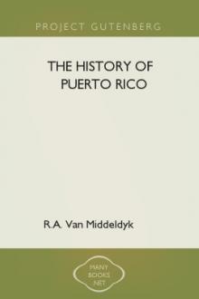 The History of Puerto Rico by R. A. Van Middeldyk