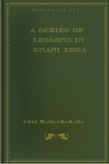 A Series of Lessons in Gnani Yoga by William Walker Atkinson