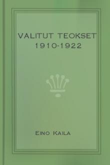 Valitut teokset 1910-1922 by Eino Kaila