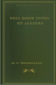 Reis door Tunis en Algiers by M. G. Brondgeest