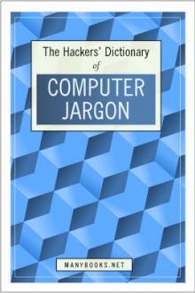 The Hacker's Dictionary by Unknown