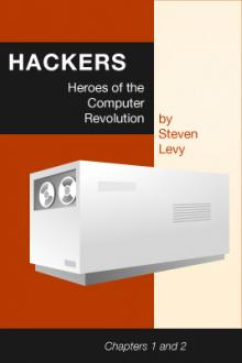 Hackers, Heroes of the Computer Revolution by Steven Levy