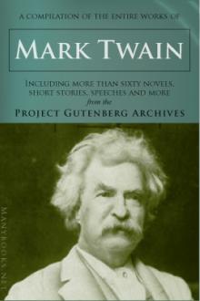 Entire Gutenberg Twain Texts by Mark Twain