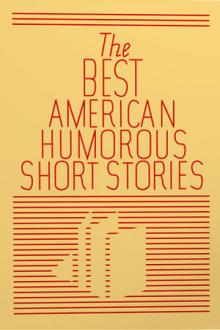 The Best American Humorous Short Stories by Unknown