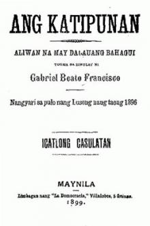 Ang Katipunan by Gabriel Beato Francisco