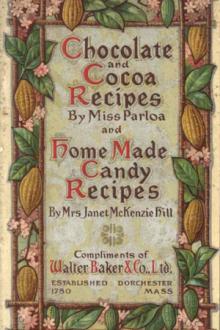 Chocolate and Cocoa Recipes by Maria Parloa, Janet McKenzie Hill