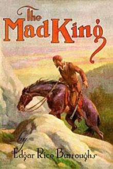 The Mad King by Edgar Rice Burroughs