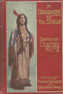 A Daughter of the Sioux by Charles King