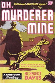 Oh, Murderer Mine by Norbert Davis
