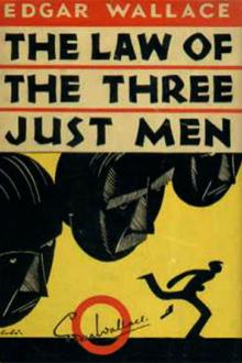 The Law of the Three Just Men by Edgar Wallace