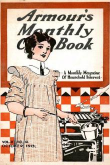 Armour's Monthly Cook Book, Volume 2, No. 12, October 1913 by Various