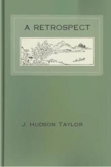 A Retrospect by J. Hudson Taylor