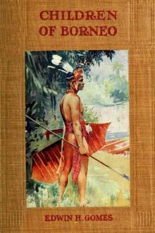Children of Borneo by Edwin Herbert Gomes