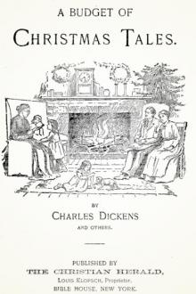 A Budget of Christmas Tales by Charles Dickens and Others by Unknown