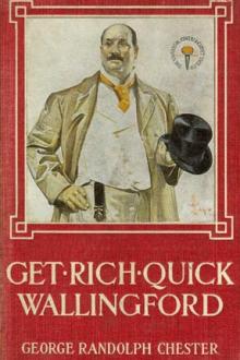 Get-Rich-Quick Wallingford by George Randolph Chester