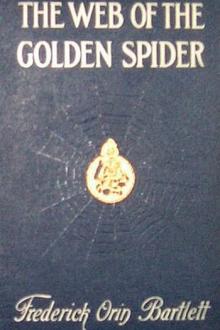The Web of the Golden Spider by Frederick Orin Bartlett