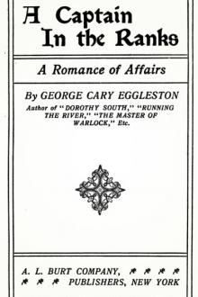 A Captain in the Ranks by George Cary Eggleston