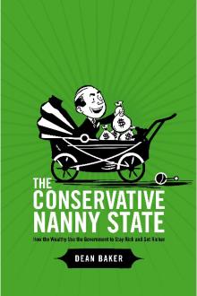 The Conservative Nanny State by Dean Baker