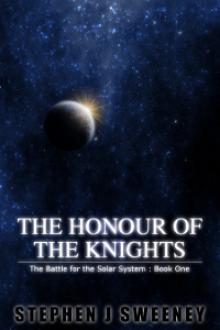 The Honour of the Knights by Stephen J. Sweeney
