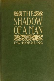 The Shadow of a Man by E. W. Hornung