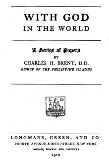 With God in the World by Charles H. Brent