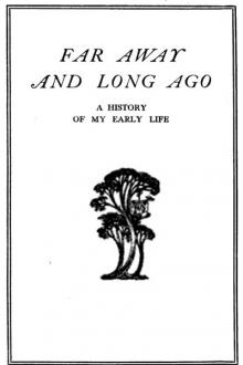Far Away and Long Ago by W. H. Hudson