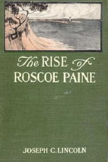 The Rise of Roscoe Paine by Joseph Crosby Lincoln