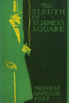 The Sleuth of St. James Street by Melville Davisson Post
