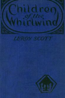 Children of the Whirlwind by Leroy Scott