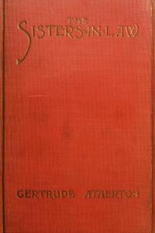 The Sisters-In-Law by Gertrude Franklin Horn Atherton