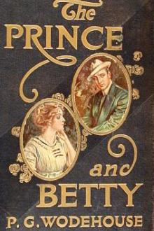 The Prince and Betty by Pelham Grenville Wodehouse