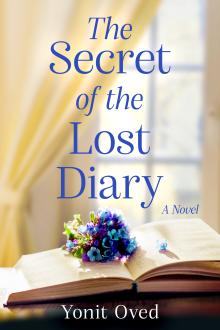 The Secret of the Lost Diary: A Novel